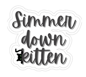 Simmer Down STICKER