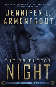 *OUTLET* THE BRIGHTEST NIGHT (ORIGIN #3) *SIGNED PAPERBACK*