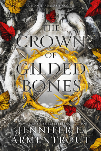 6x9 OVERSIZED TRADE PAPERBACK - THE CROWN OF GILDED BONES (BLOOD & ASH #3)