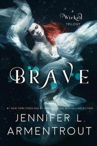 BRAVE (WICKED #3) - *SIGNED PAPERBACK