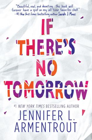IF THERE'S NO TOMORROW - *SIGNED PAPERBACK