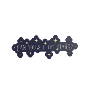 Can You See The Stars Quote Sticker