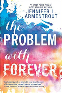 THE PROBLEM WITH FOREVER - *SIGNED PAPERBACK