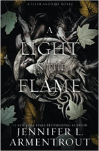 Load image into Gallery viewer, *OUTLET * A LIGHT IN THE FLAME (FLESH &amp; FIRE #2)- SIGNED PAPERBACK