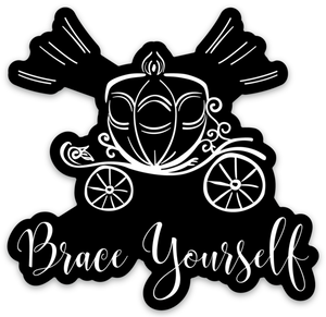 Carriage - Brace Yourself Sticker