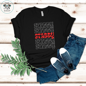 STABBY Shirt - UNISEX T-Shirt